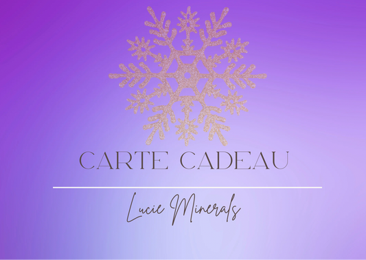 Carte Cadeau Lucie Minerals